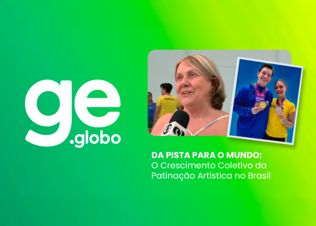 Da Pista para o Mundo: O Crescimento Coletivo da Patinação Artística no Brasil